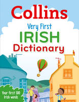 Collins Dictionaries - Collins Very First Irish Dictionary - 9780008150297 - V9780008150297