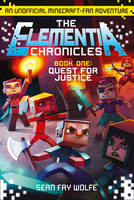 Sean Fay Wolfe - Quest for Justice (The Elementia Chronicles, Book 1) - 9780008152864 - V9780008152864