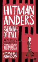 Jonasson, Jonas - Hitman Anders and the Meaning of It All - 9780008155582 - V9780008155582