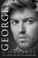 Smith, Sean - George: A Memory of George Michael - 9780008155643 - 9780008155643