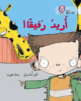 Kaye Umansky - I Want a Companion: Level 10 (Collins Big Cat Arabic Reading Programme) - 9780008156503 - V9780008156503