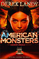 Derek Landy - American Monsters (The Demon Road Trilogy, Book 3) - 9780008157111 - V9780008157111