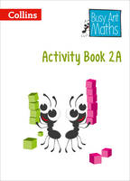 Series Edited By Pet - Busy Ant Maths European edition - Activity Book 2A - 9780008157371 - V9780008157371