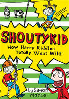 Simon Mayle - How Harry Riddles Totally Went Wild (Shoutykid) - 9780008158880 - V9780008158880