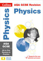 Collins Uk - Collins GCSE Revision and Practice: New 2016 Curriculum  AQA GCSE Physics: All-in-one Revision and Practice - 9780008160739 - V9780008160739