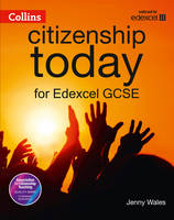Wales, Jenny - Collins Citizenship Today for Edexcel GCSE Citizenship Student's Book - 9780008162924 - V9780008162924