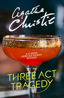 Christie, Agatha - Three Act Tragedy (Poirot) - 9780008164867 - V9780008164867