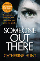 Catherine Hunt - Someone Out There - 9780008165253 - V9780008165253