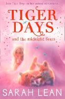 Sarah Lean - The Midnight Foxes (Tiger Days, Book 2) - 9780008165734 - V9780008165734