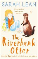 Sarah Lean - The Riverbank Otter (Tiger Days, Book 3) - 9780008165758 - V9780008165758