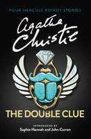 Agatha Christie - The Double Clue (Quick Reads 2016): And Other Hercule Poirot Stories - 9780008168698 - V9780008168698