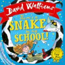 Walliams, David - There's a Snake in My School! - 9780008172701 - V9780008172701