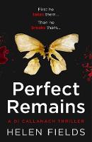 Helen Fields - Perfect Remains (A DI Callanach Thriller, Book 1) - 9780008181550 - V9780008181550