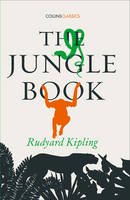 Rudyard Kipling - The Jungle Book (Collins Classics) - 9780008182304 - V9780008182304
