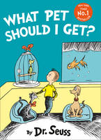 Dr. Seuss - What Pet Should I Get? - 9780008183400 - V9780008183400