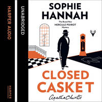 Hannah, Sophie - Closed Casket: The New Hercule Poirot Mystery - 9780008194772 - V9780008194772