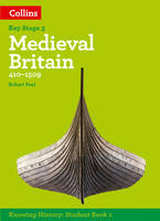 Robert Peal - KS3 History Medieval Britain (410-1509) (Knowing History) - 9780008195236 - 9780008195236