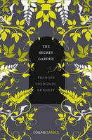 Frances Hodgson Burnett - The Secret Garden (Collins Classics) - 9780008195557 - V9780008195557