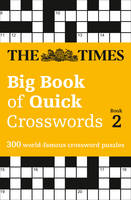The Times Mind Games - The Times Big Book of Quick Crosswords Book 2: 300 World-Famous Crossword Puzzles - 9780008195779 - V9780008195779
