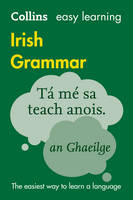 Collins Dictionaries - Irish Grammar (Collins Easy Learning) (English and Irish Edition) - 9780008207045 - 9780008207045