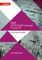 Jo Heathcote - AQA GCSE English Language for post-16: Student Book (GCSE for post-16) - 9780008209339 - V9780008209339