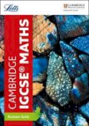 Letts Cambridge Igcse - Cambridge IGCSE (TM) Maths Revision Guide (Letts Cambridge IGCSE (TM) Revision) - 9780008210342 - V9780008210342