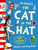 Seuss, Dr. - The Cat in the Hat Sticker Activity Book. 60th Birthday Edition - 9780008219628 - V9780008219628