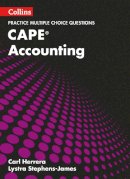 Lystra Stephens-James - Collins CAPE Accounting – CAPE Accounting Multiple Choice Practice - 9780008222031 - V9780008222031