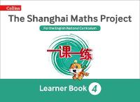 Laura Clarke - The Shanghai Maths Project Year 4 Learning (Shanghai Maths) - 9780008225988 - V9780008225988