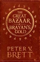 Peter V. Brett - The Great Bazaar and Brayan´s Gold: Stories from The Demon Cycle series - 9780008236328 - V9780008236328
