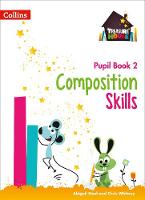 Chris Whitney - Composition Skills Pupil Book 2 (Treasure House) - 9780008236472 - V9780008236472