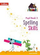 Sarah Snashall - Spelling Skills Pupil Book 2 (Treasure House) - 9780008236533 - V9780008236533