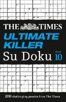 The Times Mind Games - The Times Ultimate Killer Su Doku Book 10: 200 challenging puzzles from The Times (The Times Ultimate Killer) - 9780008241193 - V9780008241193