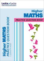 Craig Lowther - SQA Practice Question Book - Higher Maths Practice Question Book: Extra Practice for SQA Exam Topics - 9780008242329 - V9780008242329