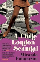 Miranda Emmerson - A Little London Scandal - 9780008244361 - 9780008244361