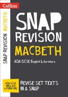 Collins UK - Collins Snap Revision Text Guides  Macbeth: AQA GCSE English Literature - 9780008247089 - V9780008247089