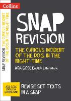 Collins Gcse - The Curious Incident of the Dog in the Night-time: AQA GCSE English Literature Text Guide (Collins Snap Revision) - 9780008247157 - V9780008247157
