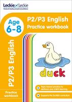 Leckie & Leckie - P2/P3 English Practice Workbook: Extra Practice for CfE Primary School English (Leckie Primary Success) - 9780008250218 - V9780008250218