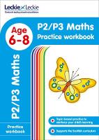 Leckie & Leckie - P2/P3 Maths Practice Workbook: Extra Practice for CfE Primary School English (Leckie Primary Success) - 9780008250300 - V9780008250300