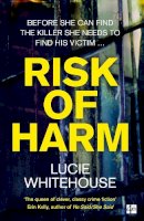 Lucie Whitehouse - Risk of Harm - 9780008269043 - 9780008269043
