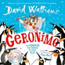 Walliams, David - Geronimo: The Penguin who thought he could fly! - 9780008279783 - 9780008279783