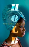Michael Donkor - Hold: An Observer New Face of Fiction 2018 - 9780008280352 - 9780008280352