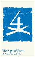 Sir Arthur Conan Doyle - The Sign of Four (Collins Classroom Classics) - 9780008325954 - 9780008325954