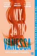 Russell, Kate Elizabeth - My Dark Vanessa: The Sunday Times and New York Times Best Selling, Gripping, and Emotional Fiction Debut of 2020 - 9780008342289 - 9780008342289