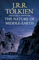 J. R. R. Tolkien - The Nature of Middle-Earth - 9780008387945 - 9780008387945