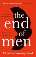 Christina Sweeney-Baird - The End of Men - 9780008407933 - 9780008407933