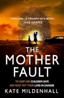 Kate Mildenhall - The Mother Fault - 9780008430269 - 9780008430269