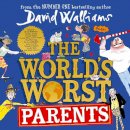 David Walliams - The World’s Worst Parents - 9780008432355 - V9780008432355