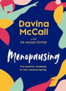 Davina Mccall - Menopausing: The positive roadmap to your second spring - 9780008517786 - 9780008517786