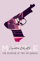 Agatha Christie - The Murder at the Vicarage (Marple, Book 1) - 9780008611910 - 9780008611910